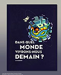 Dans quel monde vivrons nous demain ?O(sh)Ӌ(j)